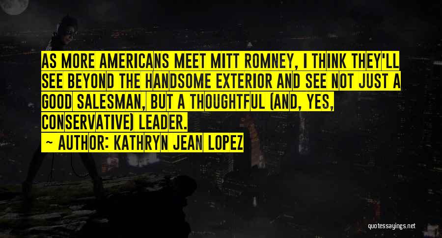 Kathryn Jean Lopez Quotes 109971