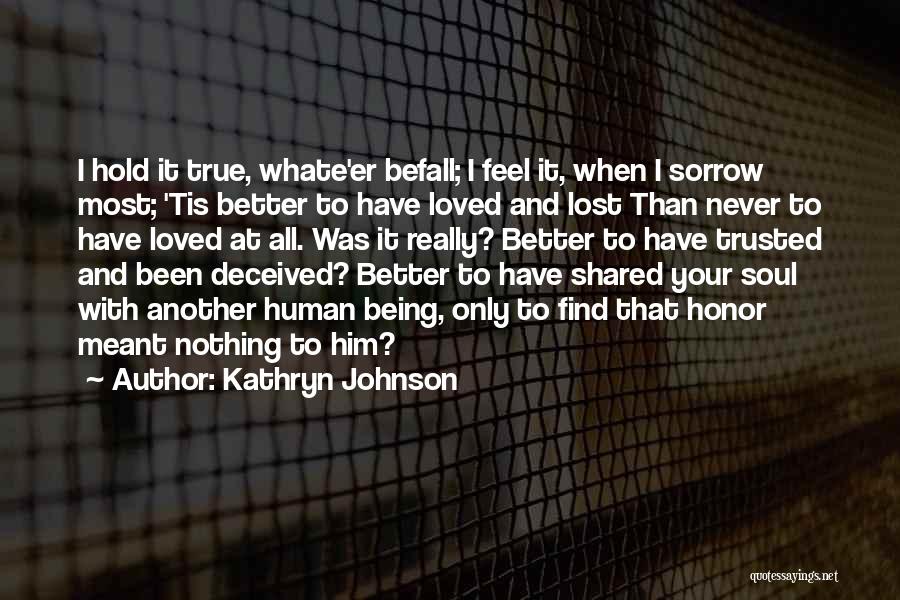 Kathryn Johnson Quotes 1777585 Kathryn Johnson Quotes 1777585