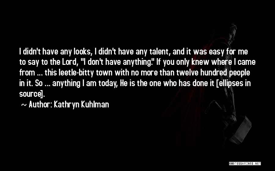 Kathryn Kuhlman Quotes 270178
