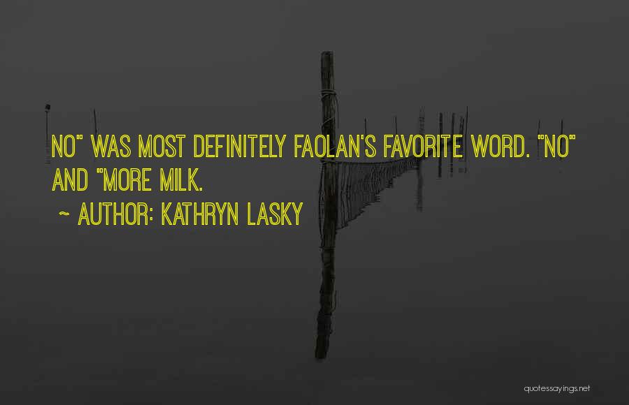 Kathryn Lasky Quotes 1276950