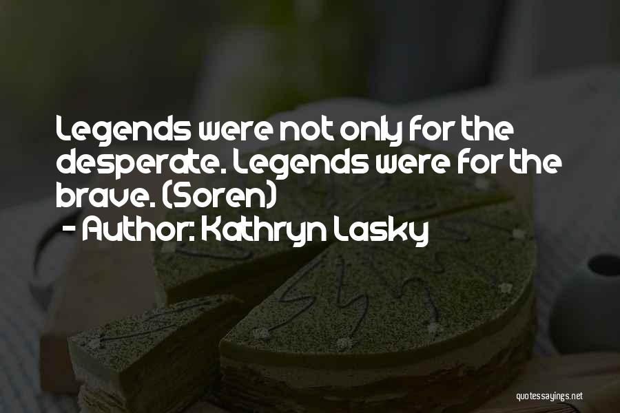 Kathryn Lasky Quotes 1990943