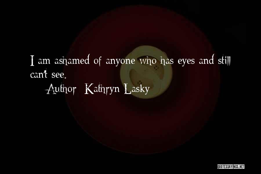 Kathryn Lasky Quotes 96309