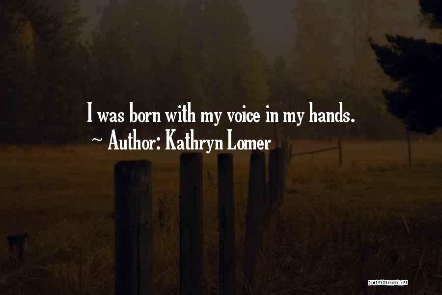 Kathryn Lomer Quotes 1867499