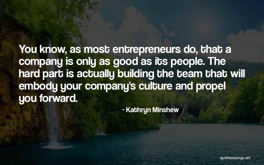 Kathryn Minshew Quotes 1137154