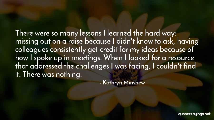 Kathryn Minshew Quotes 1419998