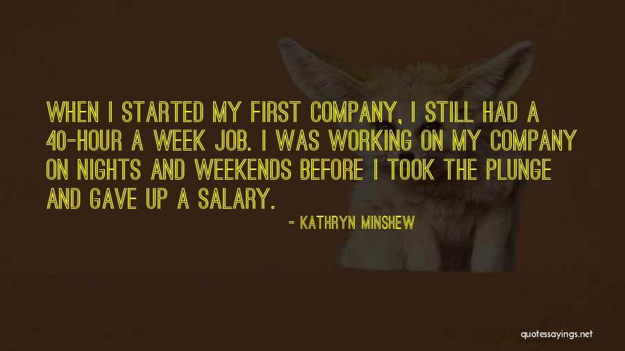 Kathryn Minshew Quotes 546293