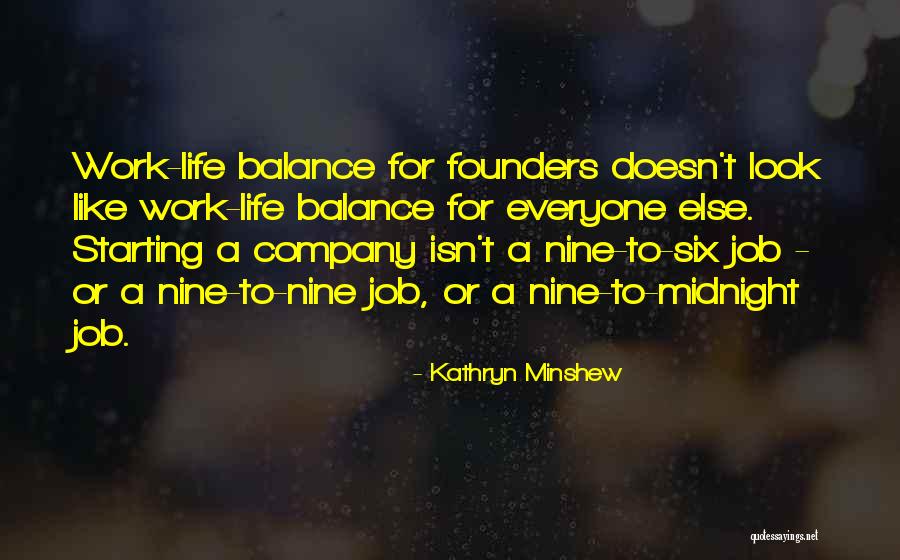 Kathryn Minshew Quotes 557743