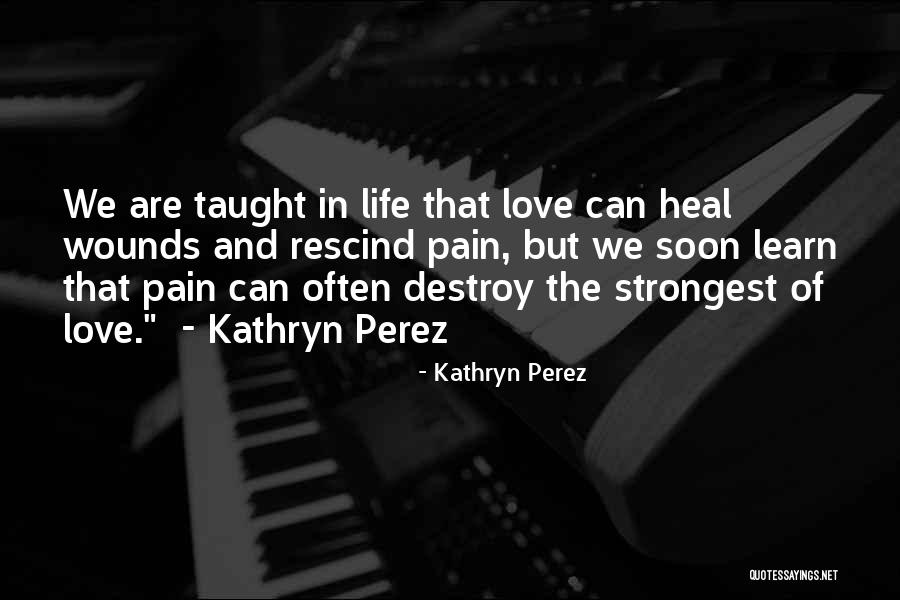 Kathryn Perez Quotes 1504672