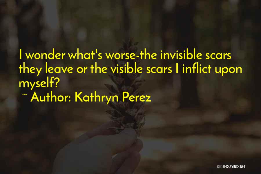 Kathryn Perez Quotes 2162845