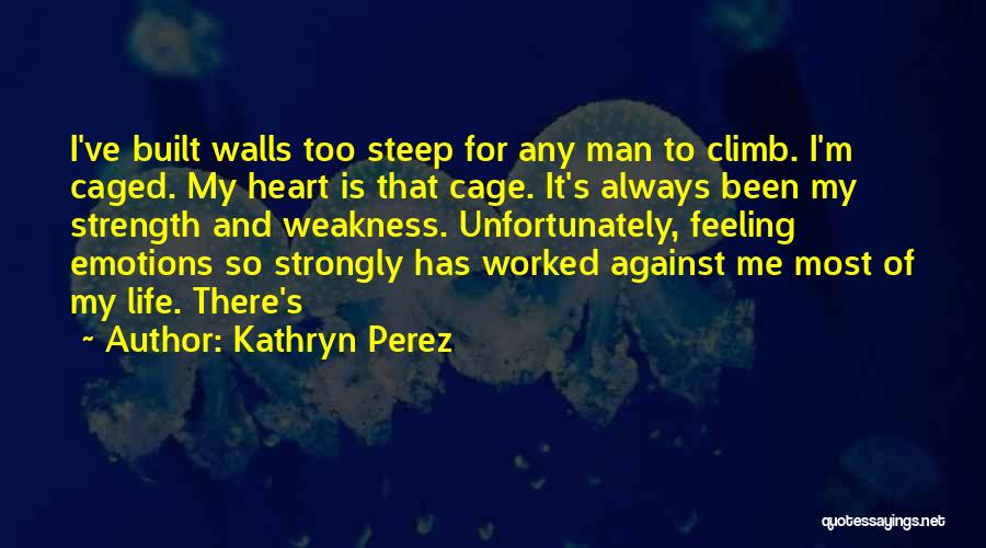 Kathryn Perez Quotes 455419