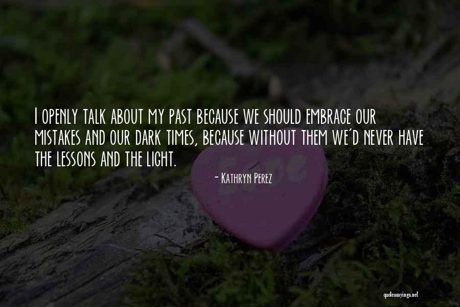 Kathryn Perez Quotes 480324