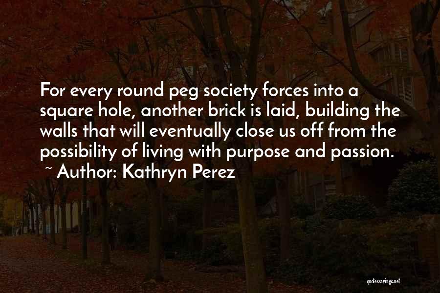 Kathryn Perez Quotes 973480