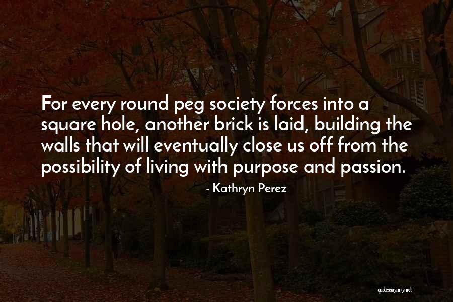 Kathryn Perez Quotes 973480