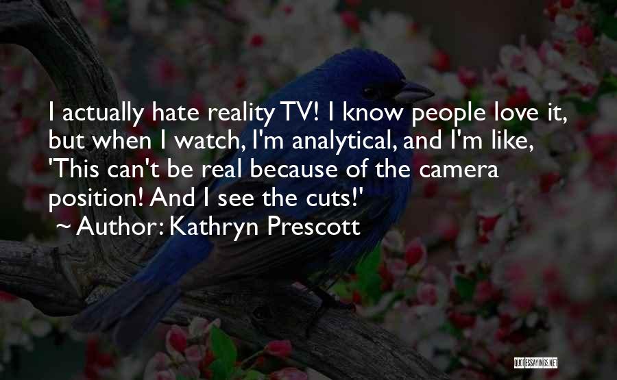 Kathryn Prescott Quotes 1525711