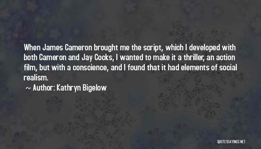 Kathryn Quotes By Kathryn Bigelow