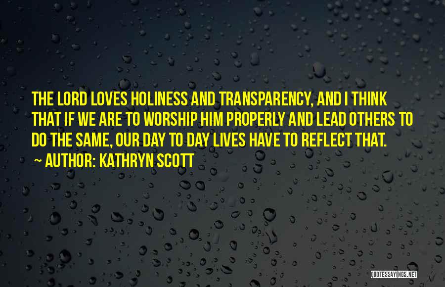 Kathryn Scott Quotes 950735