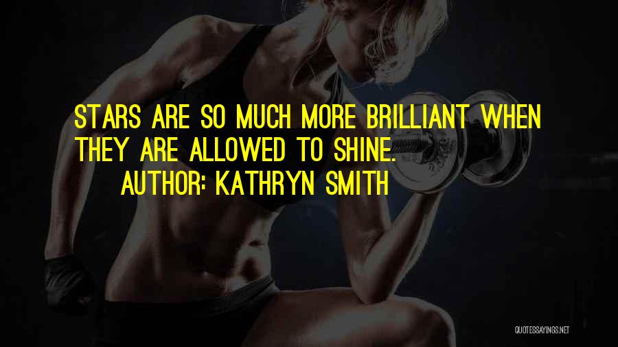 Kathryn Smith Quotes 1948995