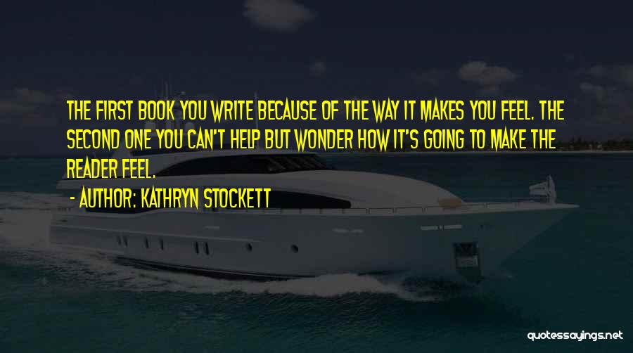 Kathryn Stockett Quotes 343267
