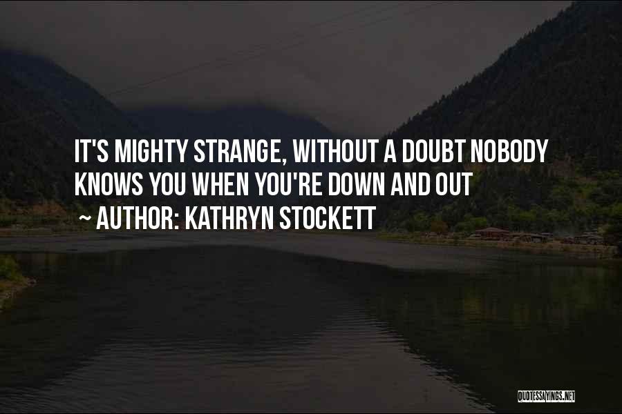 Kathryn Stockett Quotes 786896