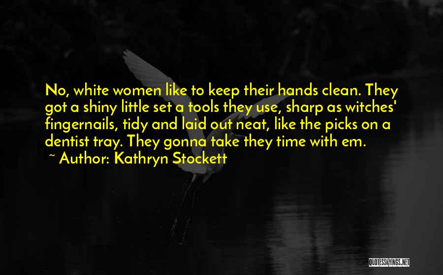 Kathryn Stockett Quotes 849851