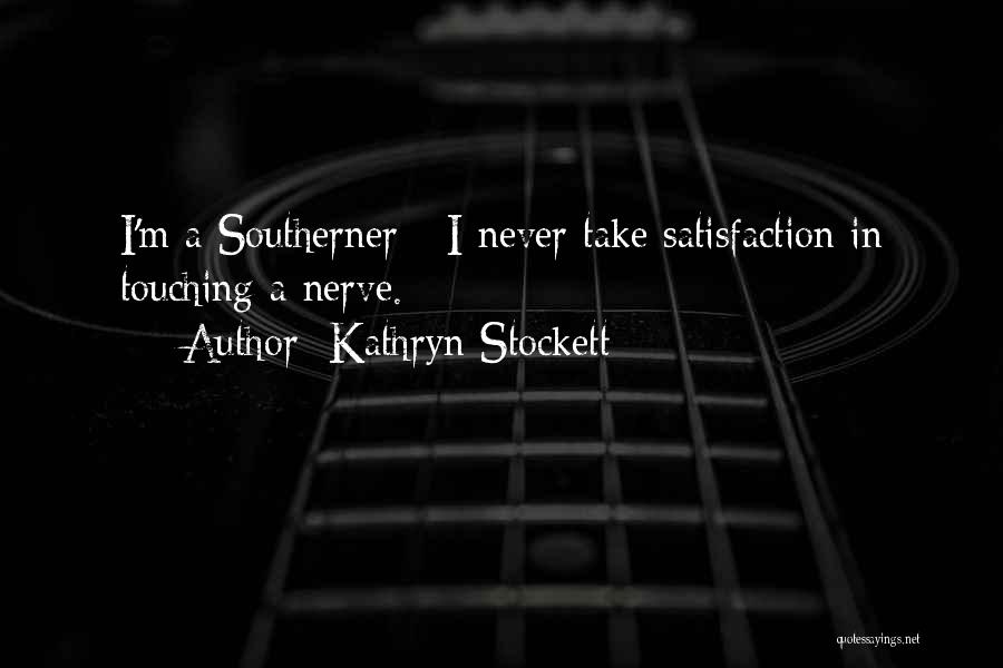 Kathryn Stockett Quotes 99348