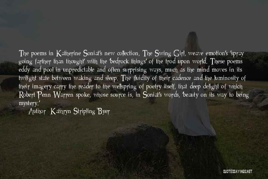 Kathryn Stripling Byer Quotes 1288777