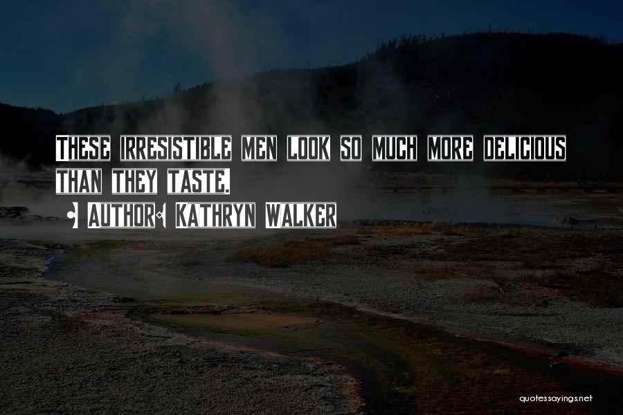 Kathryn Walker Quotes 2145397
