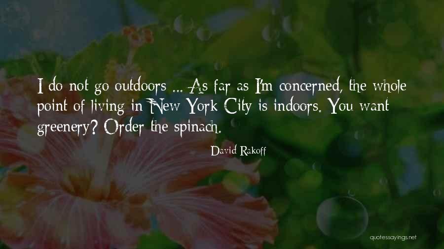 Kathwari Honors Quotes By David Rakoff Kathwari Honors Quotes By David Rakoff