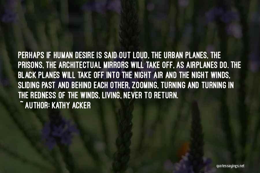 Kathy Acker Quotes 1007341