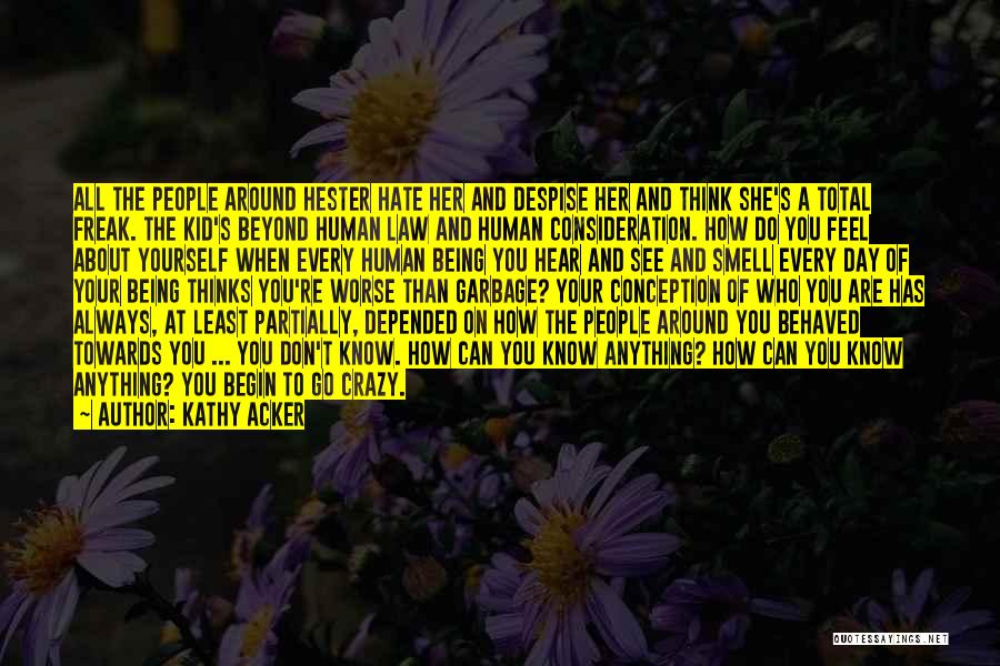 Kathy Acker Quotes 1011652