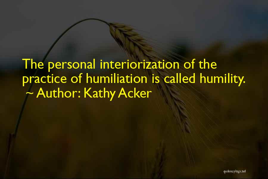 Kathy Acker Quotes 1399954