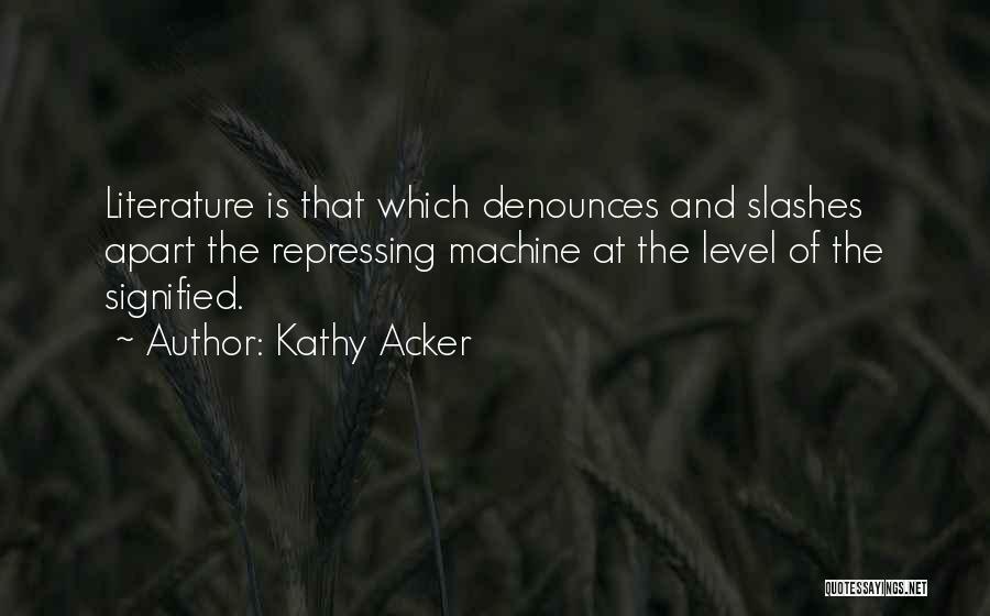 Kathy Acker Quotes 795931