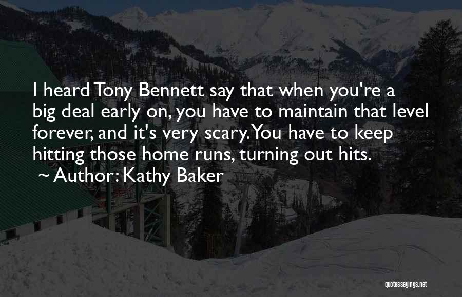 Kathy Baker Quotes 212207