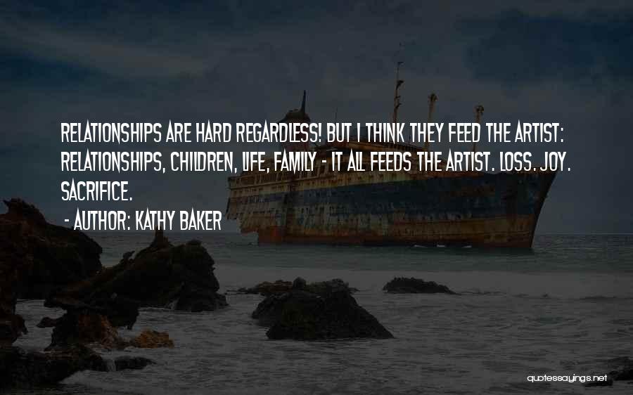 Kathy Baker Quotes 418437