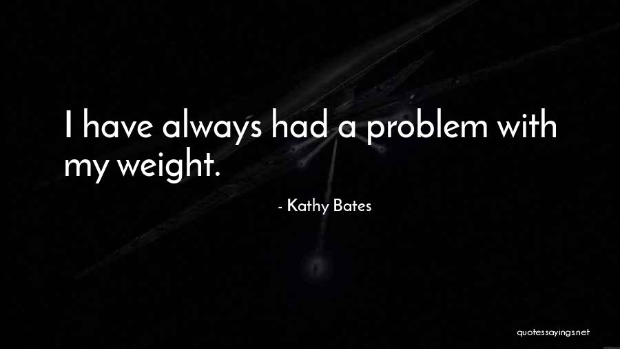 Kathy Bates Quotes 1315455