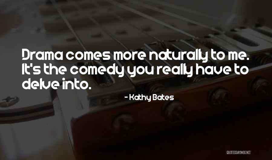 Kathy Bates Quotes 1575253 Kathy Bates Quotes 1575253