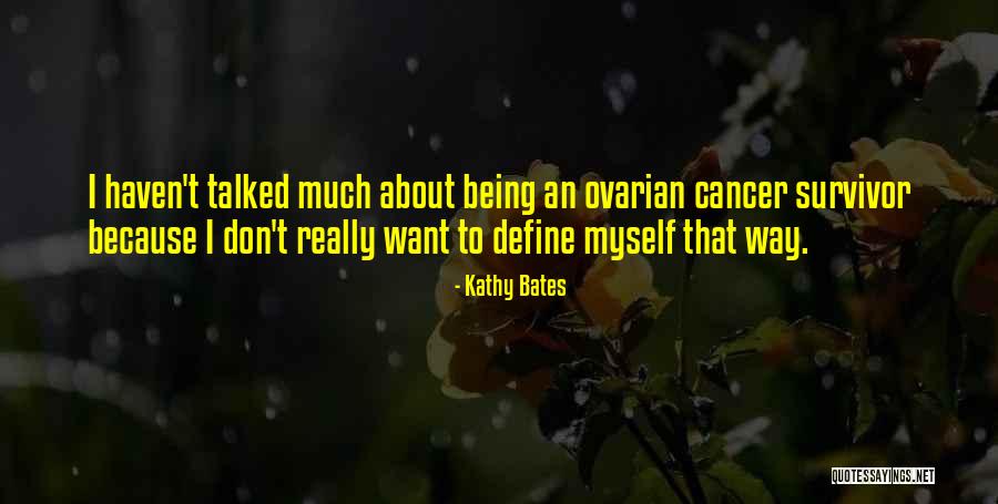 Kathy Bates Quotes 261692 Kathy Bates Quotes 261692