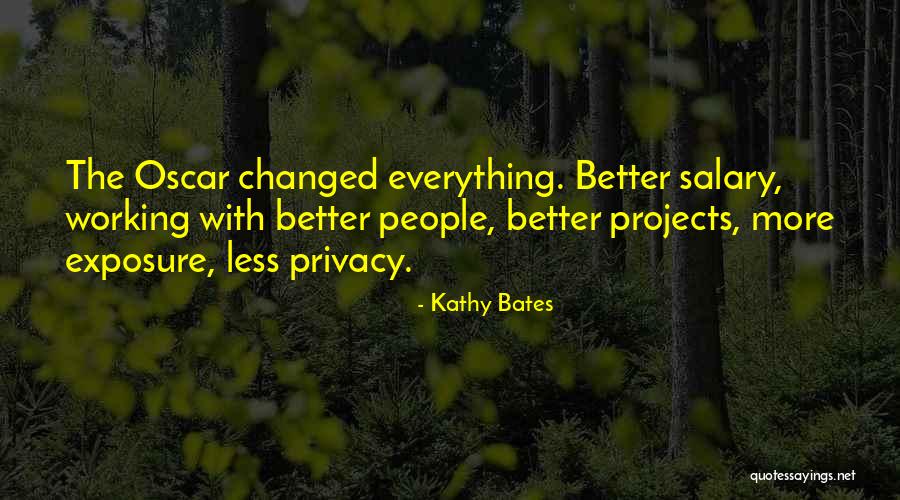 Kathy Bates Quotes 813972 Kathy Bates Quotes 813972
