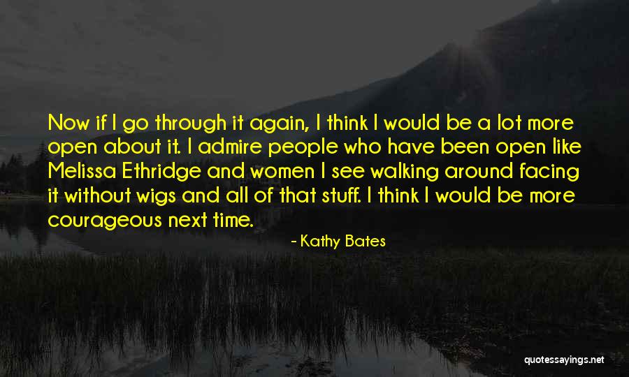 Kathy Bates Quotes 946090 Kathy Bates Quotes 946090