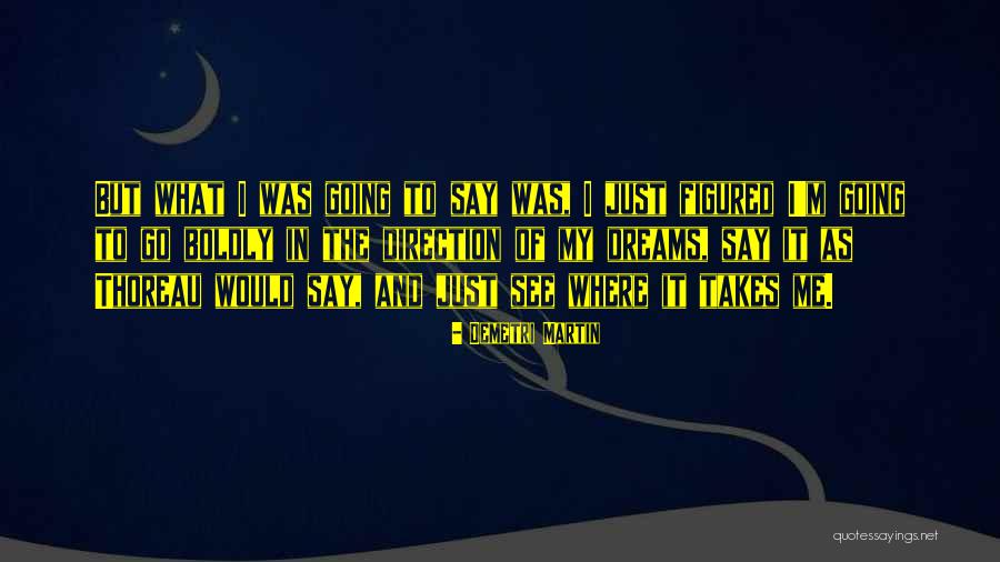 Kathy Boudin Quotes By Demetri Martin Kathy Boudin Quotes By Demetri Martin