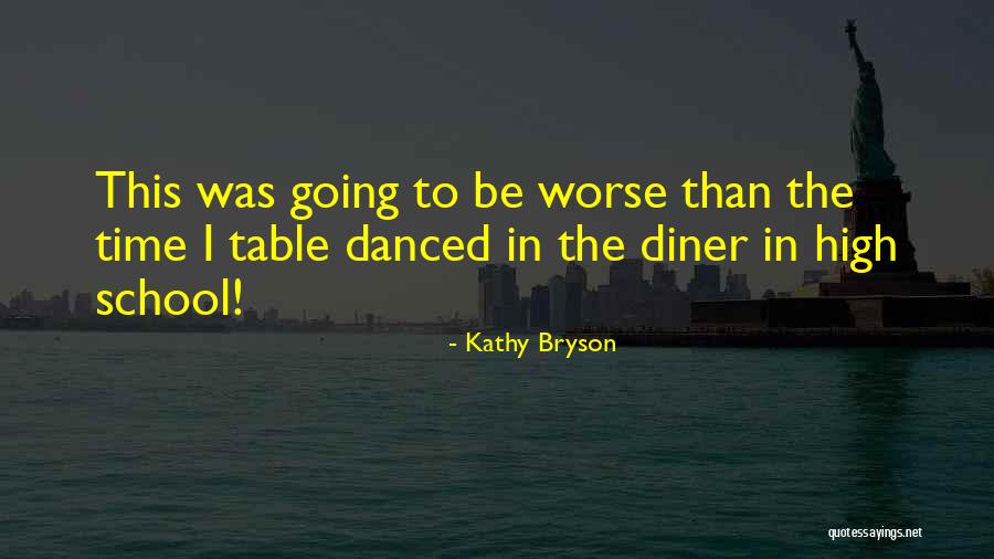 Kathy Bryson Quotes 1248377