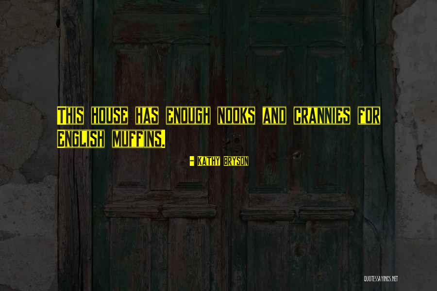 Kathy Bryson Quotes 1579091 Kathy Bryson Quotes 1579091