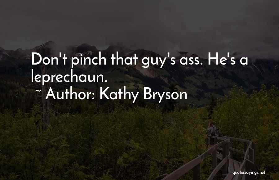 Kathy Bryson Quotes 1661576