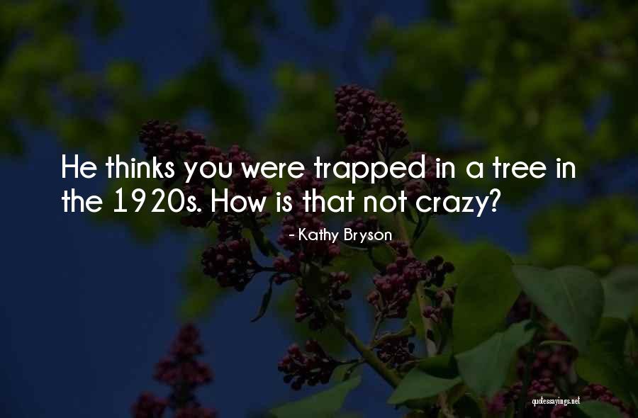 Kathy Bryson Quotes 918898 Kathy Bryson Quotes 918898