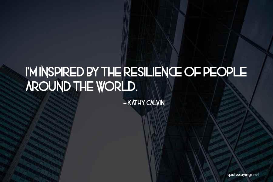 Kathy Calvin Quotes 308581 Kathy Calvin Quotes 308581