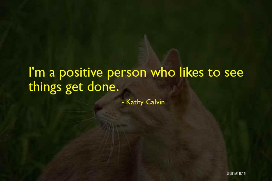 Kathy Calvin Quotes 317498