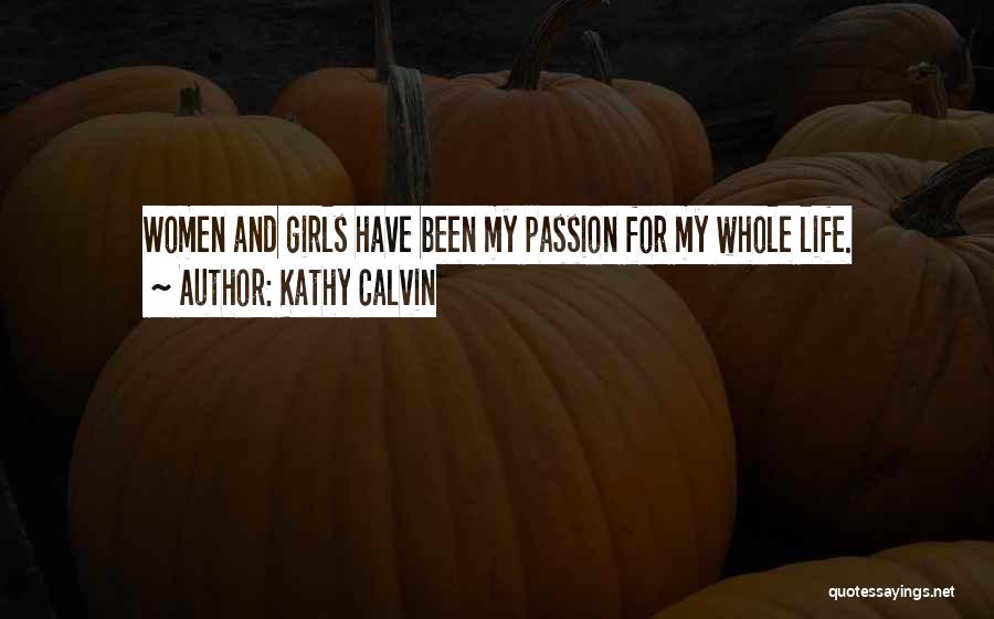 Kathy Calvin Quotes 471619