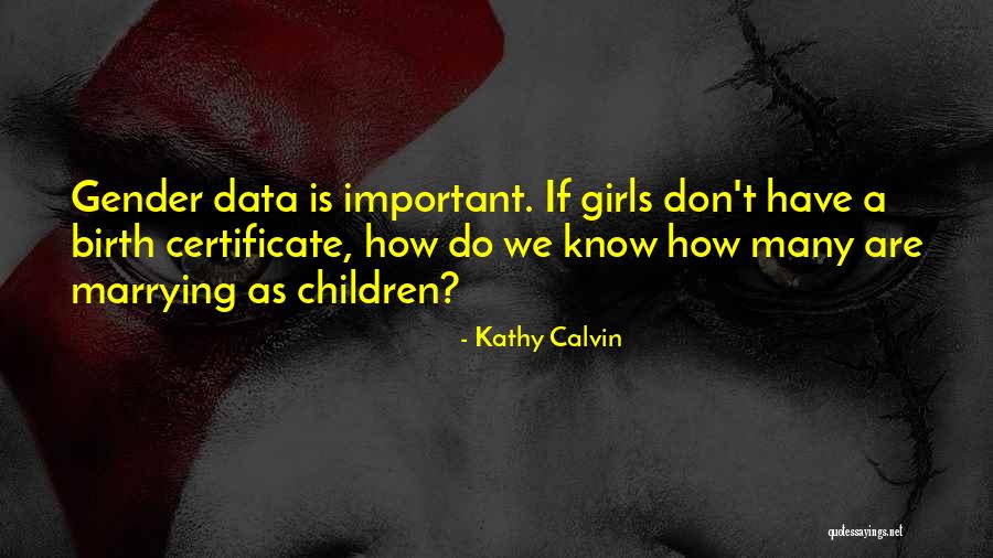 Kathy Calvin Quotes 899610