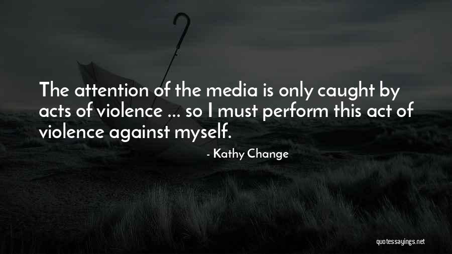 Kathy Change Quotes 960307