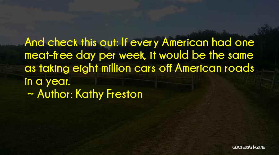 Kathy Freston Quotes 1087230